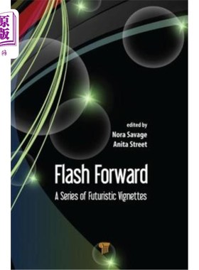 海外直订医药图书Flash Forward: A Series of Futuristic Vignettes 闪进:一系列未来主义的小插曲