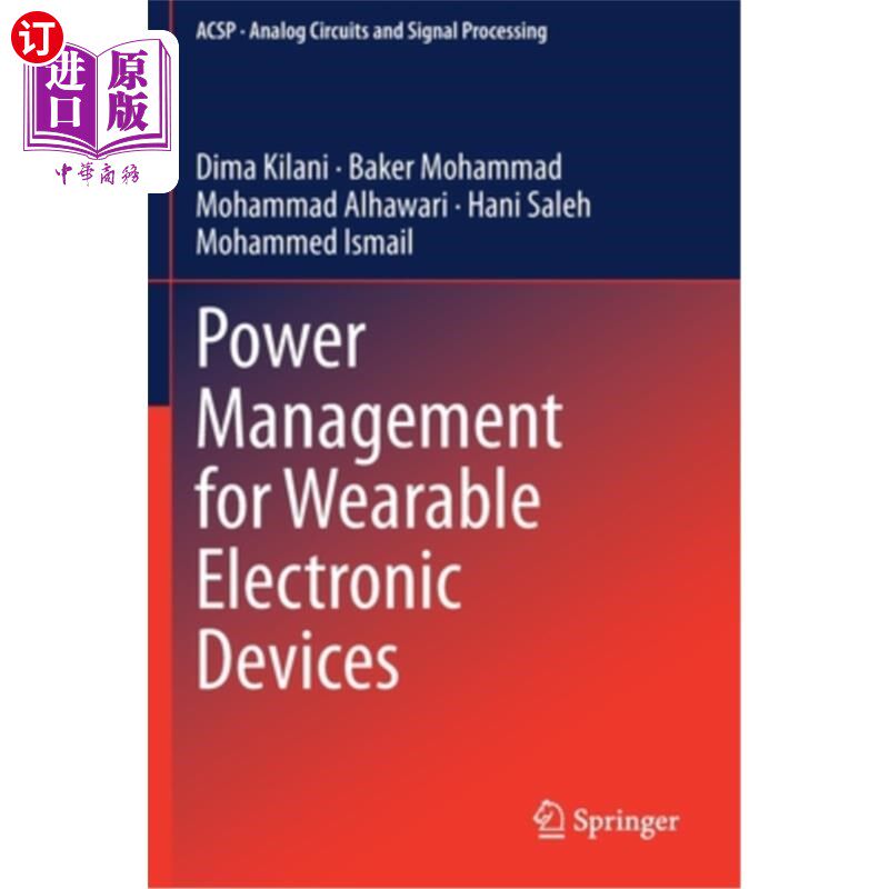 海外直订Power Management for Wearable Electronic Devices 可穿戴电子设备电源管理