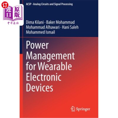 海外直订Power Management for Wearable Electronic Devices 可穿戴电子设备电源管理
