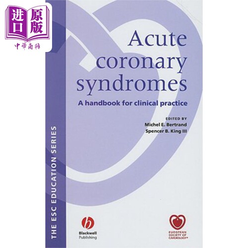现货 急性冠脉综合征 临床医疗手册 Acute Coronary Syndromes  A Handbook For Clinical Practice Michel Bertrand