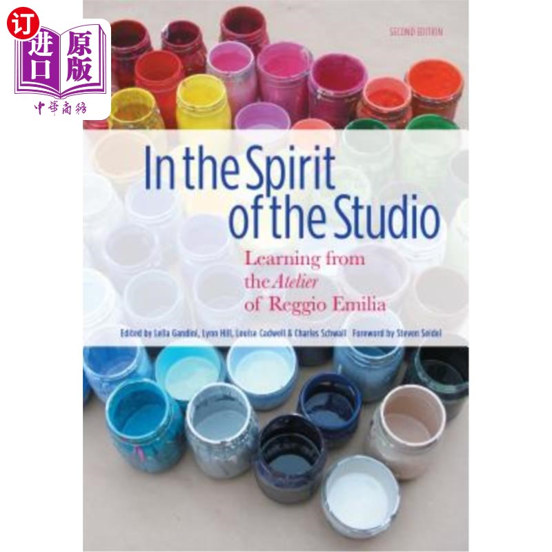 海外直订In the Spirit of the Studio: Learning from the Atelier of Reggio Emilia 工作室精神:向雷焦·艾米利亚工作室学
