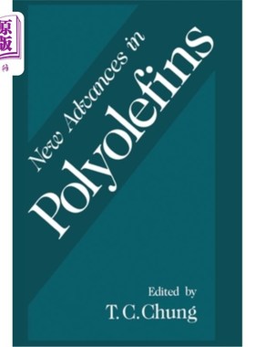 海外直订New Advances in Polyolefins 聚烯烃的新进展