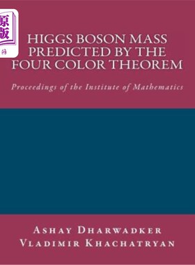 海外直订Higgs Boson Mass predicted by the Four Color Theorem 用四色定理预测希格斯玻色子质量