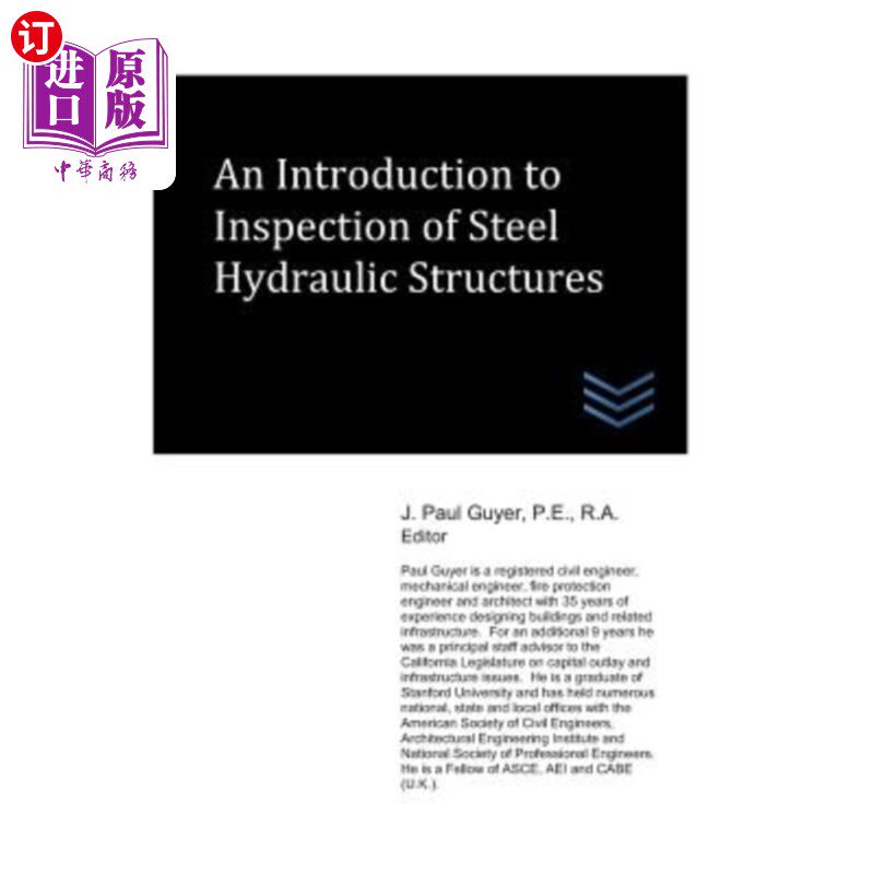 海外直订An Introduction to Inspection of Steel Hydraulic Structures 钢结构水工建筑物检测简介