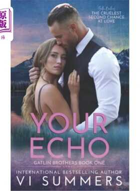 海外直订Your Echo: Gatlin Brothers Book 1 你的回音:加特林兄弟书1