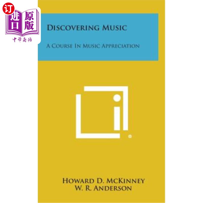 海外直订Discovering Music: A Course in Music Appreciation 发现音乐:音乐欣赏课程