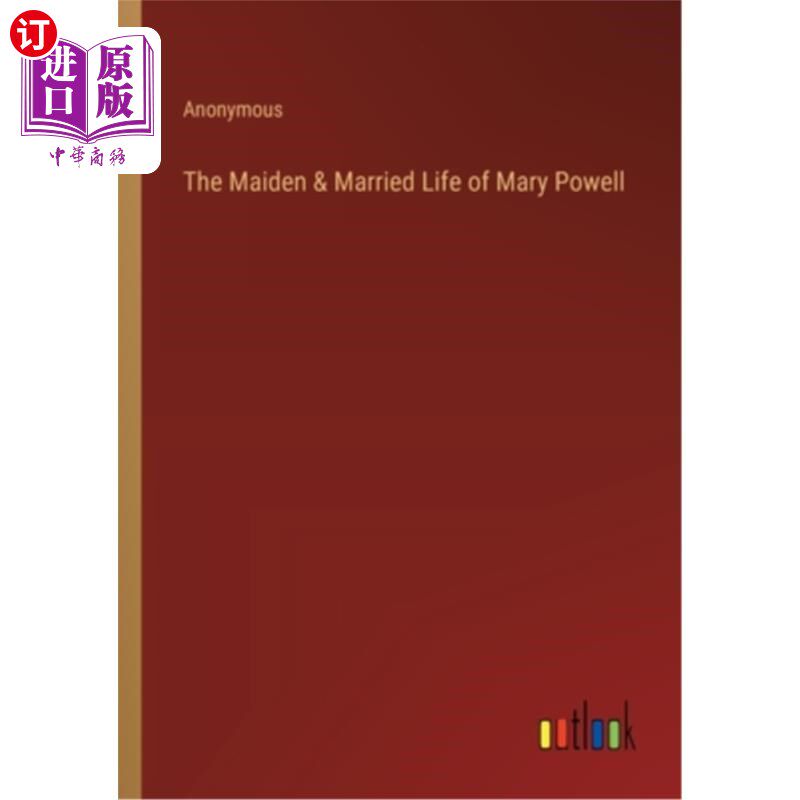 海外直订The Maiden & Married Life of Mary Powell 玛丽·鲍威尔的少女和婚后生活