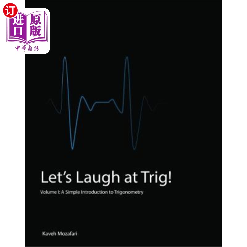 海外直订Let's Laugh at Trig (Black and White): A Simple Introduction to Trigonometry (Bl 让我们笑一下trig（黑白）：