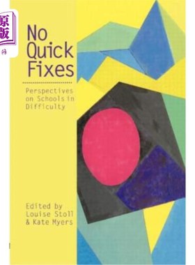海外直订No Quick Fixes: Perspectives on Schools in Difficulty 没有捷径：对困难学校的看法