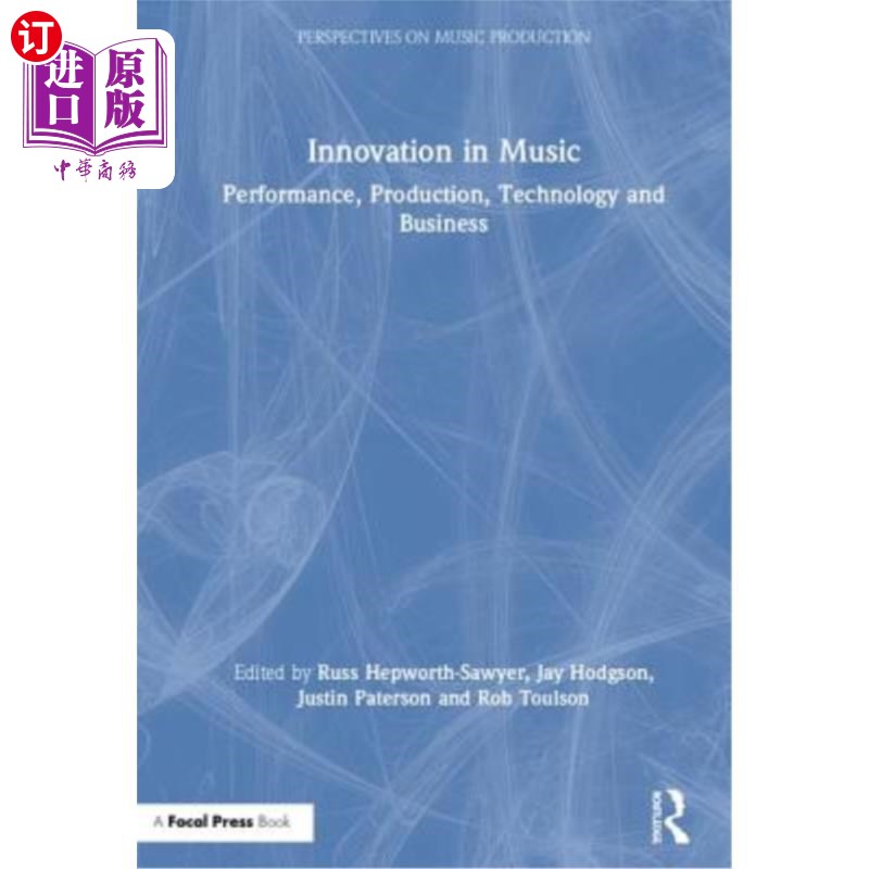 海外直订Innovation in Music: Performance, Production, Technology, and Business 音乐创新:表演、制作、技术和商业