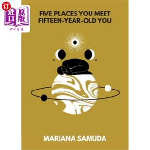 Meet Fifteen Year 海外直订Five 你遇见十五岁自己 You Old 五个地方 Places
