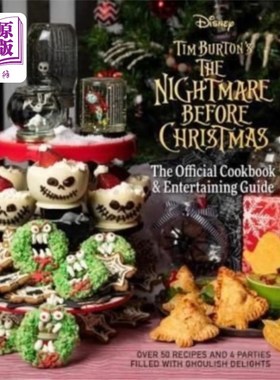 海外直订Nightmare Before Christmas: The Official Cookboo... 圣诞节前的噩梦:官方食谱和娱乐指南