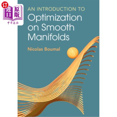海外直订An Introduction to Optimization on Smooth Manifolds 光滑流形优化导论