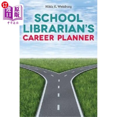 海外直订School Librarian's Career Planner 学校图书馆员的职业规划