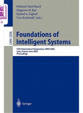 海外直订Foundations of Intelligent Systems: 15th International Symposium Ismis 2005, Sar 智能系统基础:第15届Ismi