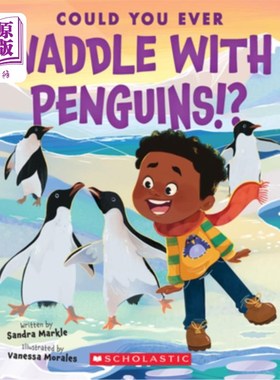 海外直订Could You Ever Waddle with Penguins!? 你能和企鹅一起摇摆吗?