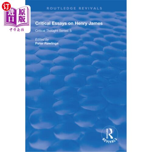 海外直订Critical Essays on Henry James 关于亨利·詹姆斯的评论文章