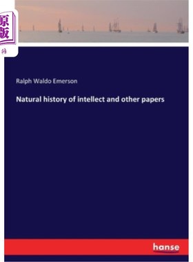 海外直订Natural history of intellect and other papers 知识分子和其他论文的自然史