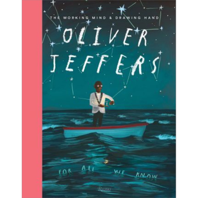 奥利弗·杰弗斯:工作的头脑和绘画的手 进口艺术 Oliver Jeffers : The Working Mind and Drawing Hand Rizzoli【中商原版】