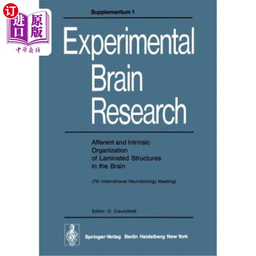 海外直订Afferent and Intrinsic Organization of Laminated Structures in the Brain: 7th In 脑层状结构的传入和内在组织:第