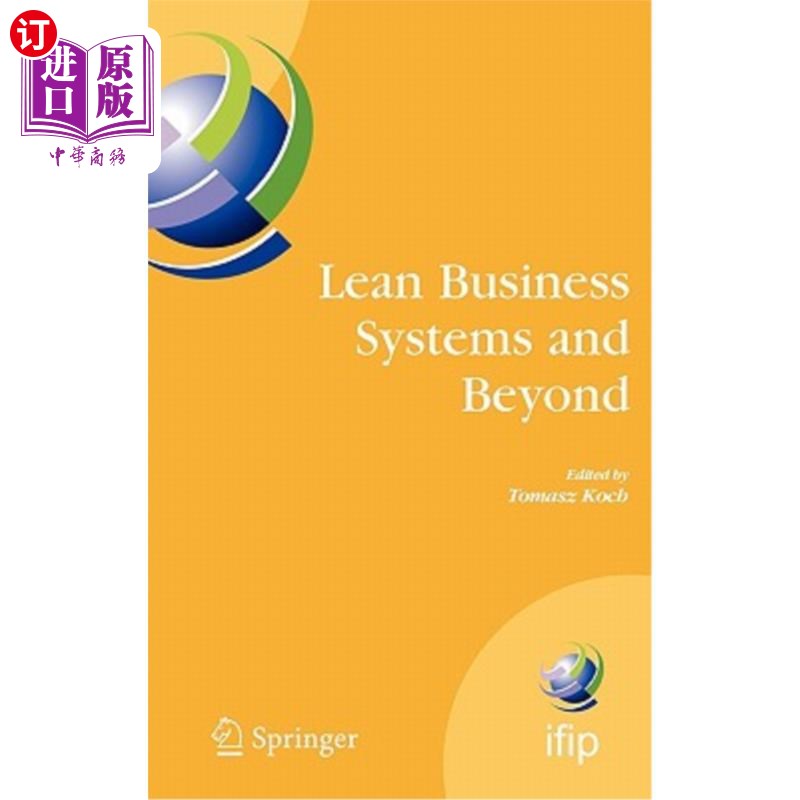 海外直订Lean Business Systems and Beyond: First Ifip Tc 5 Advanced Production Management 精益商业系统及以后:第一届