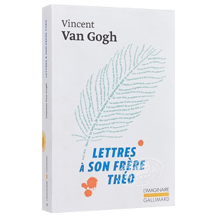 【法国法文版】梵高书信集 法文原版 Lettres à son frère Théo Vincent Van Gogh Gallimard