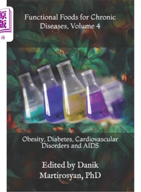 海外直订医药图书Functional Foods for Chronic Diseases, Volume 4: Obesity, Diabetes, Cardiovascul 慢性病功能性食品，