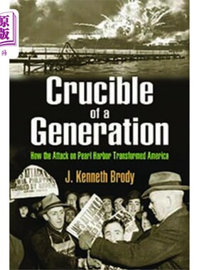 海外直订Crucible of a Generation 一代人的熔炉