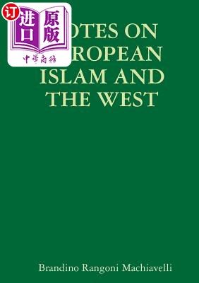 【中商海外直订】Notes on European Islam and the West在类目 书籍/杂志/报纸, 进口原版书(含港台), 原版其它中 - 来自Buy2taobao.com提供专业的淘宝代购服务