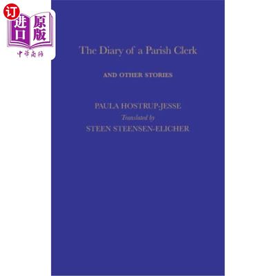 海外直订The Diary of a Parish Clerk: And Other Stories 《教区职员日记及其他故事》