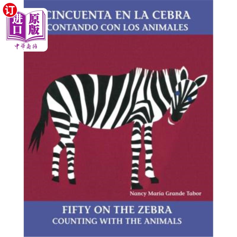 海外直订Cincuenta En La Cebra/ Fifty on the Zebra: Contando Con Los Animales Cincuenta en la Cebra/50 o