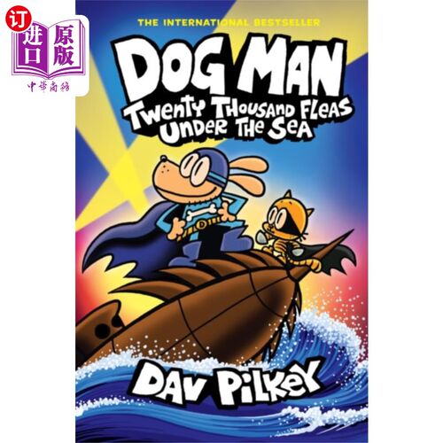 海外直订Dog Man 11: Twenty Thousand Fleas Under the Sea ... 狗狗侠11：海底二万只跳蚤（PB）
