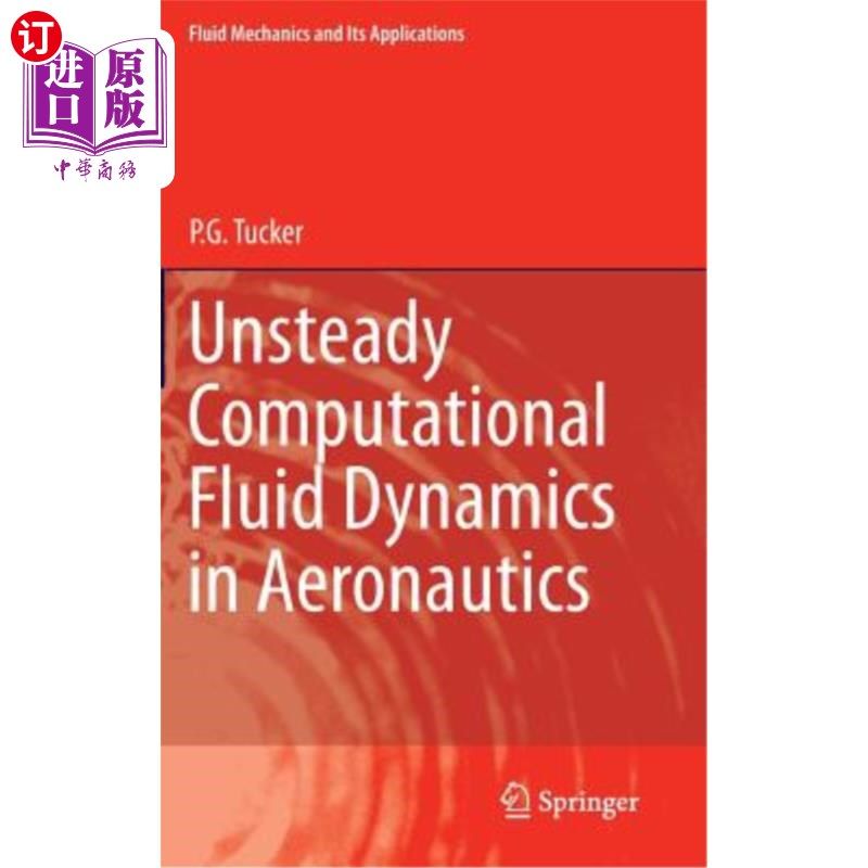 海外直订Unsteady Computational Fluid Dynamics in Aeronautics 航空非定常计算流体动力学