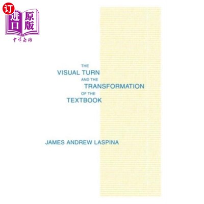 海外直订Visual Turn and the Transformation of the Textbo... 视觉转向与教科书的转型