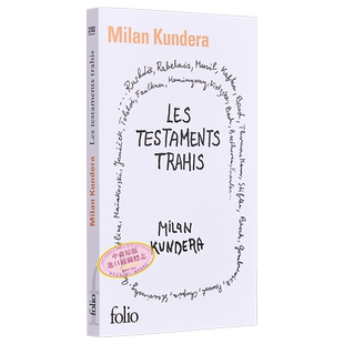 现货 米兰 昆德拉 被背叛的遗嘱 Les testaments trahis 法文原版 Milan Kundera【中商原版】