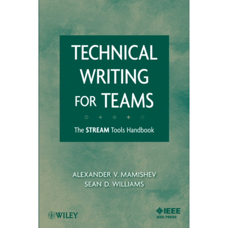 预售 使用MS Word于研究写作 Technical Writing For Teams 英文原版 Alexander Mamishev STREAM工具手册【中商原版】