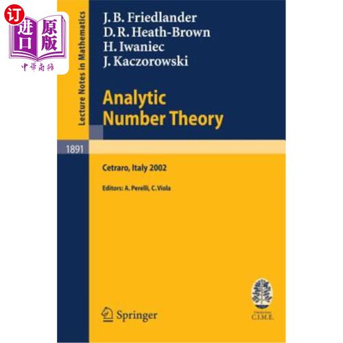 海外直订Analytic Number Theory: Lectures Given at the C.I.M.E. Summer School Held in Cet 解析数论:2002年