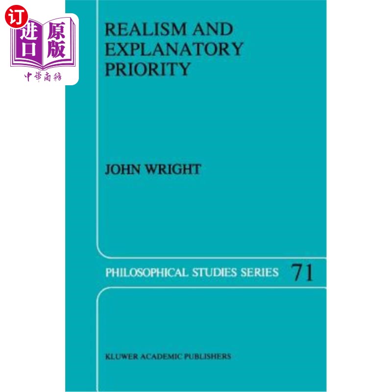 海外直订Realism and Explanatory Priority 现实主义和解释性优先