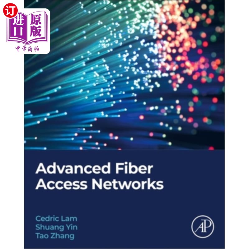 海外直订Advanced Fiber Access Networks 先进的光纤接入