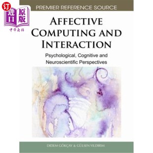 Cognitive 认 Interaction Psychological and Neuroscientifi 海外直订Affective 情感计算与互动：心理学 Computing