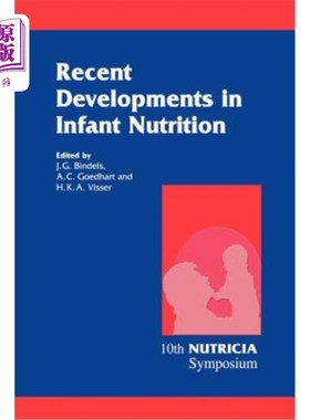 海外直订医药图书Recent Developments in Infant Nutrition: Scheveningen, 29 November - 2 December  婴儿营养方面的最新