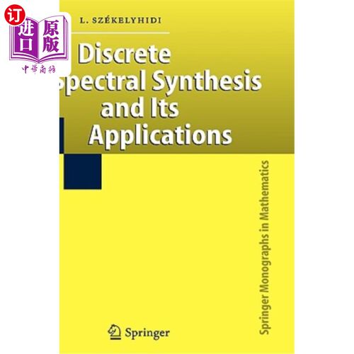 海外直订Discrete Spectral Synthesis and Its Applications 离散谱综合及其应用
