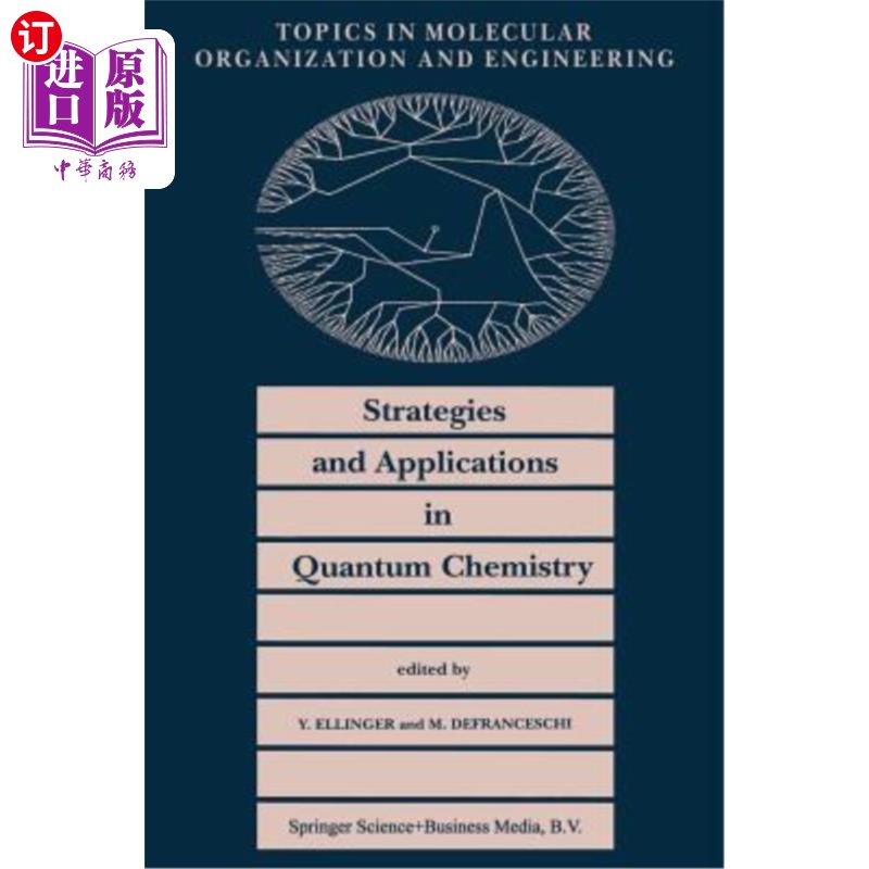 海外直订Strategies and Applications in Quantum Chemistry: From Molecular Astrophysics to 量子化学的策略与应用：从分