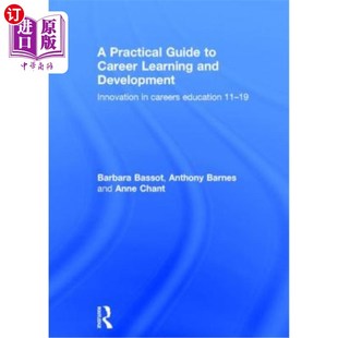Development 职业学习与发展实用指南 职 Practical Guide Learning Careers Innovation Career Educ and 海外直订A