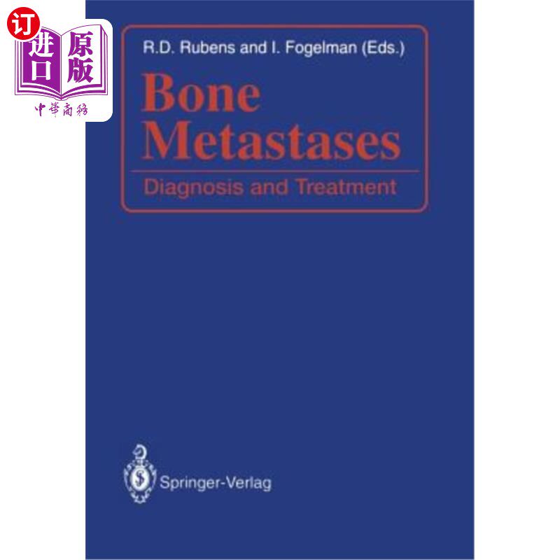 海外直订医药图书Bone Metastases: Diagnosis and Treatment 骨转移:诊断和治疗