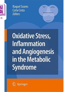 海外直订医药图书Oxidative Stress, Inflammation and Angiogenesis in the Metabolic Syndrome 代谢综合征中的氧化应激、