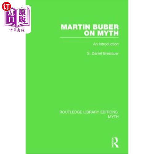 海外直订Martin Buber on Myth: An Introduction 马丁·布伯谈神话:介绍