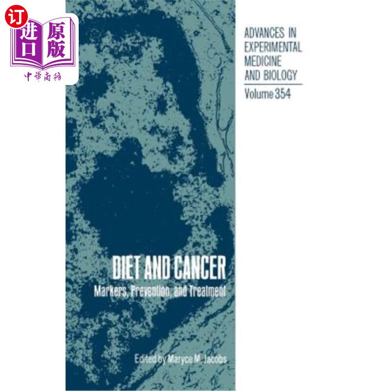 海外直订医药图书Diet and Cancer: Markers, Prevention, and Treatment 饮食与癌症:标记、预防和治疗