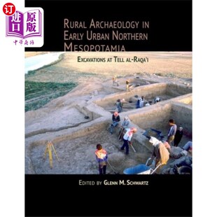 Early Urban Northern 海外直订Rural 美索不达米亚北部早期城市 Mesopo... 乡村考古 Archaeology
