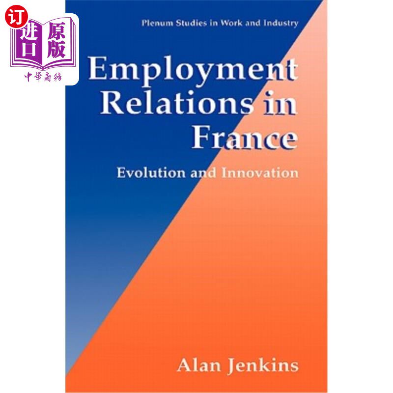 海外直订Employment Relations in France: Evolution and Innovation 法国的雇佣关系:演变与创新